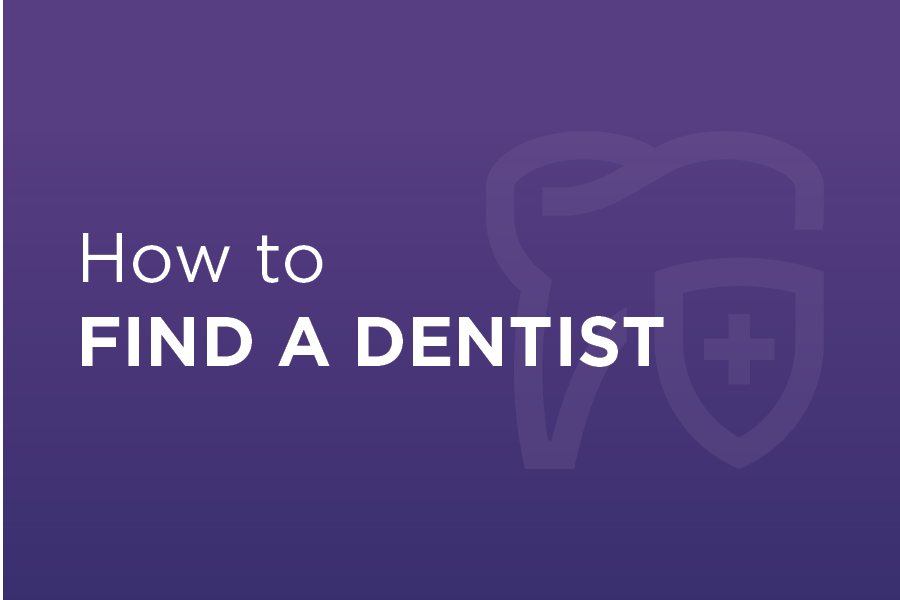 How to Find A Dentist